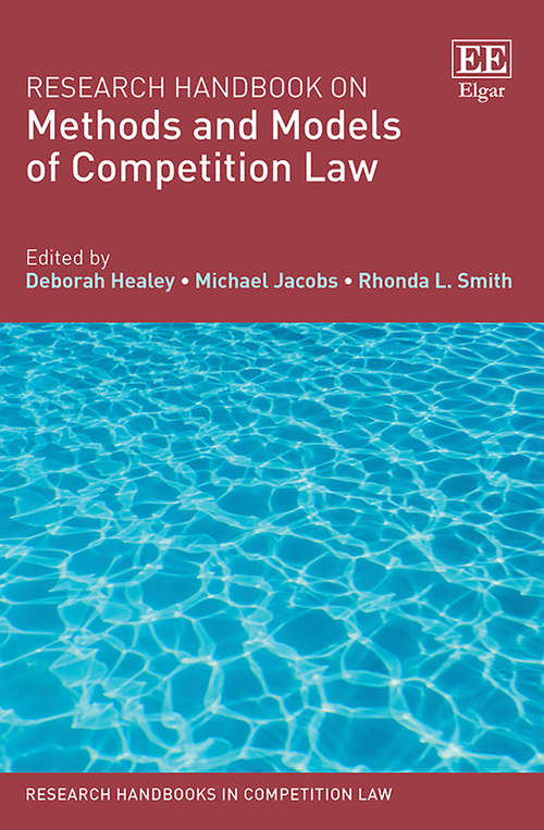 Book cover of Research Handbook on Methods and Models of Competition Law (Research Handbooks in Competition Law series)
