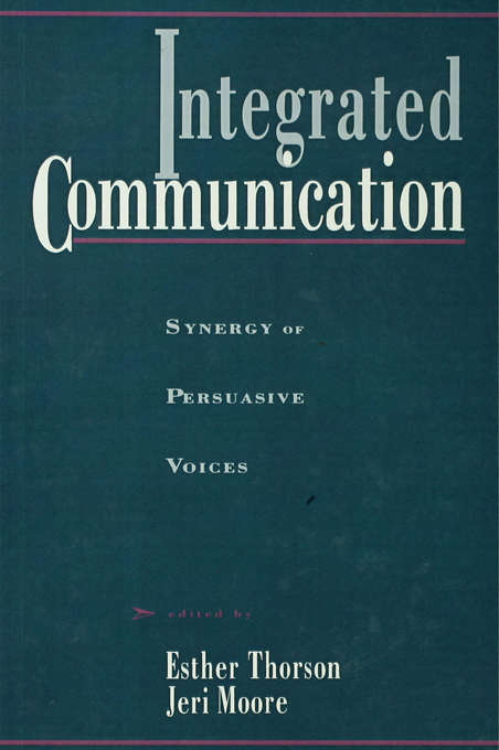Book cover of Integrated Communication: Synergy of Persuasive Voices