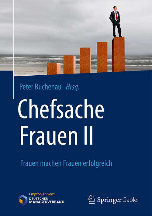Book cover of Chefsache Frauen II: Frauen machen Frauen erfolgreich