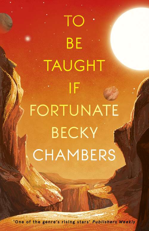 Book cover of To Be Taught, If Fortunate: A Novella