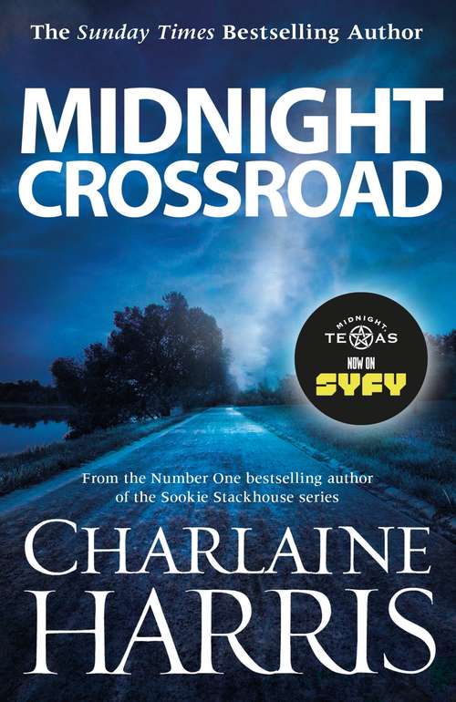 Book cover of Midnight Crossroad: Now a major new TV series: MIDNIGHT, TEXAS (Midnight, Texas #1)