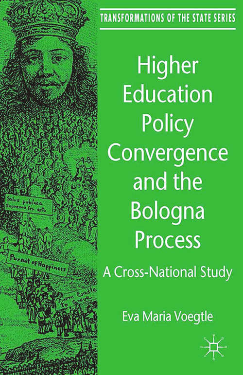 Book cover of Higher Education Policy Convergence and the Bologna Process: A Cross-National Study (2014) (Transformations of the State)