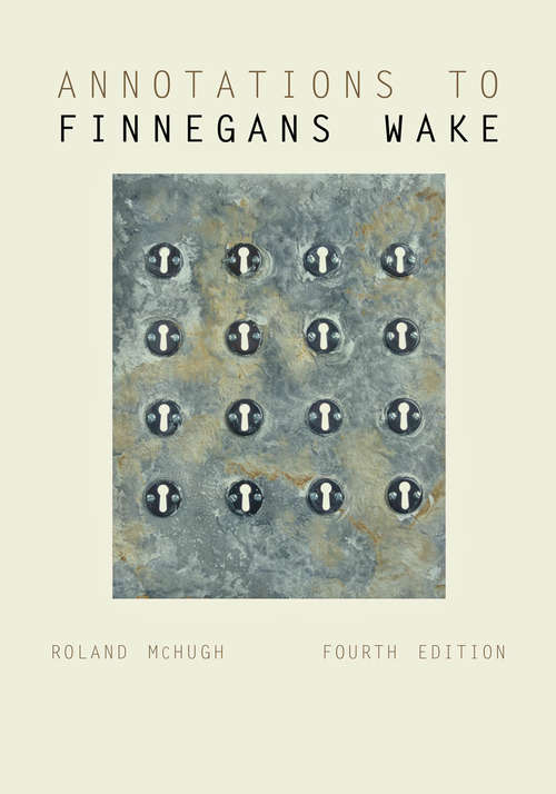 Book cover of Annotations to Finnegans Wake (fourth edition)