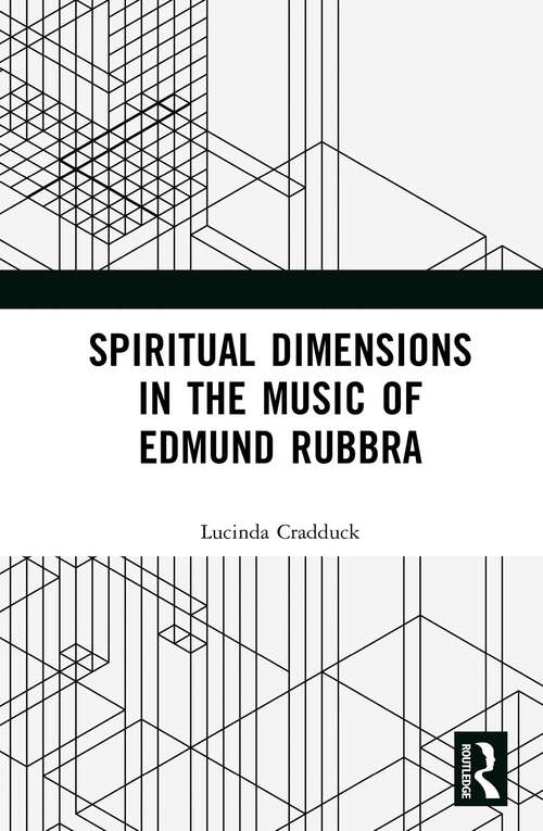 Book cover of Spiritual Dimensions in the Music of Edmund Rubbra