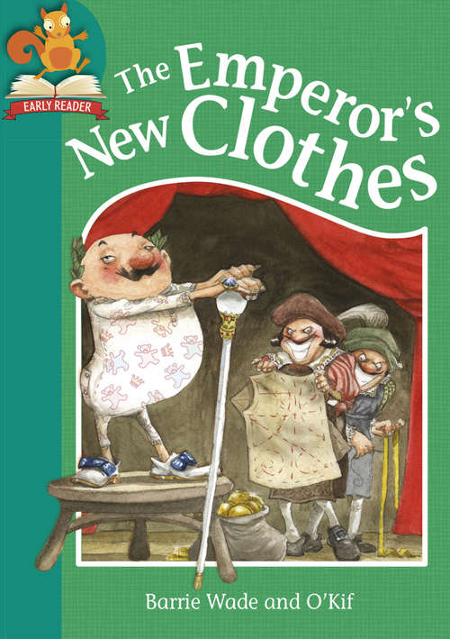 Book cover of The Emperor's New Clothes: Level 2: The Emperor's New Clothes Must Know: Lvl 2: Emp New Clothes (Must Know Stories: Level 2)