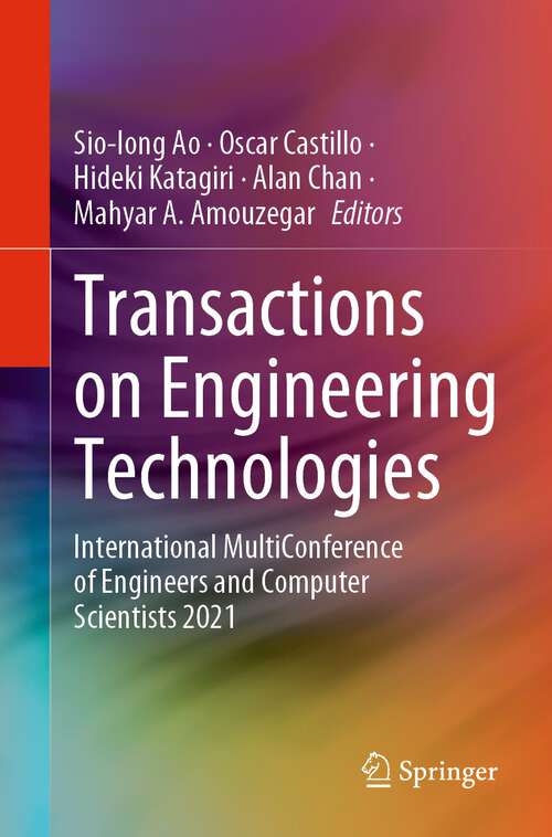 Book cover of Transactions on Engineering Technologies: International MultiConference of Engineers and Computer Scientists 2021 (1st ed. 2023)