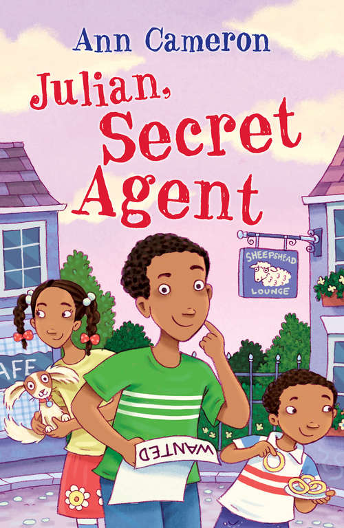 Book cover of Julian, Secret Agent (Julian's World Ser.)
