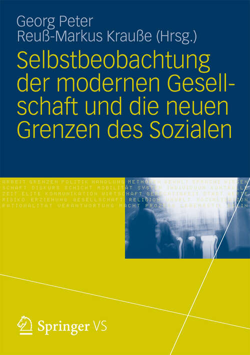 Book cover of Selbstbeobachtung der modernen Gesellschaft und die neuen Grenzen des Sozialen (2012)