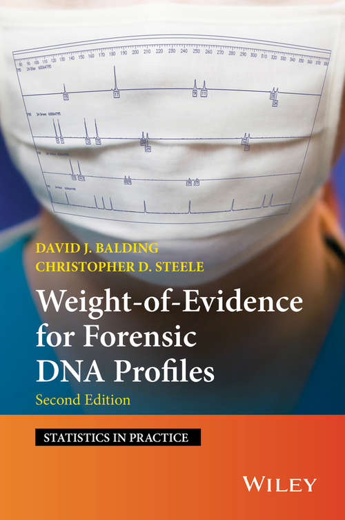 Book cover of Weight-of-Evidence for Forensic DNA Profiles (2) (Statistics in Practice #34)