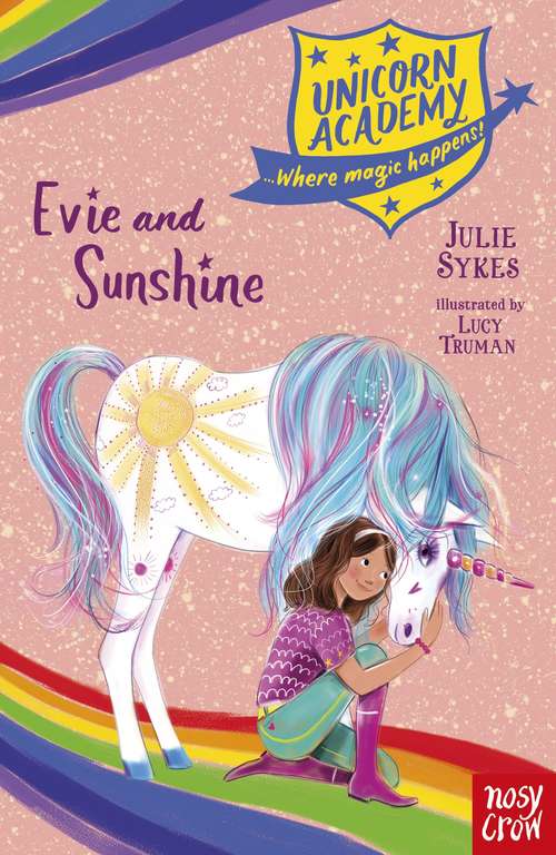 Book cover of Unicorn Academy: Evie and Sunshine (Unicorn Academy #18)
