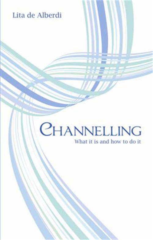 Book cover of Channelling: What it is and how to do it