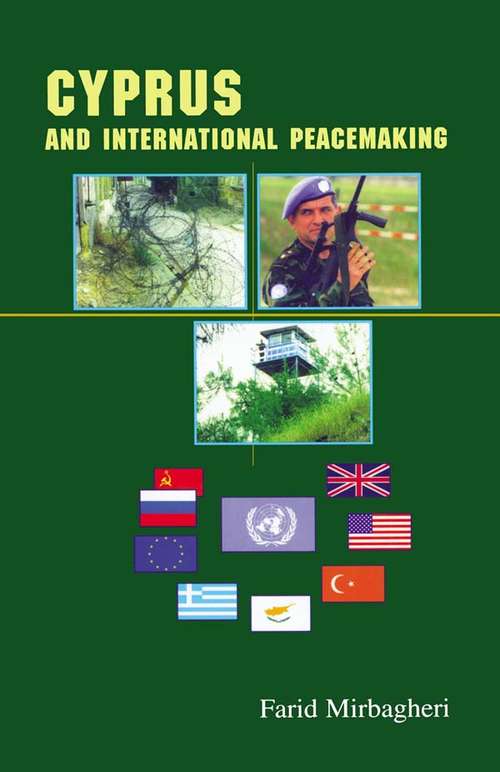 Book cover of Cyprus and International Peacemaking 1964-1986