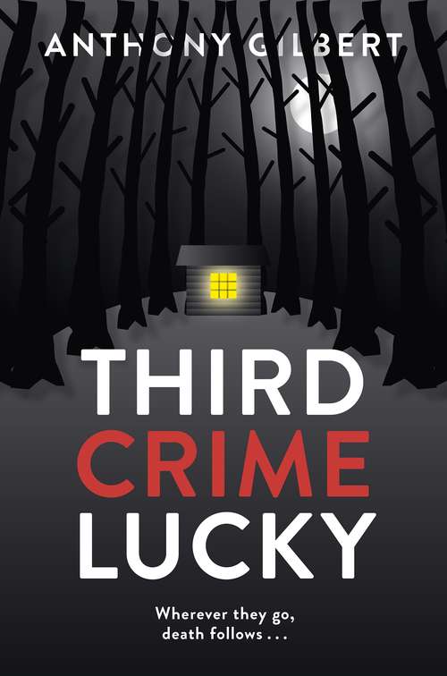 Book cover of Third Crime Lucky (Mr Crook Murder Mystery)