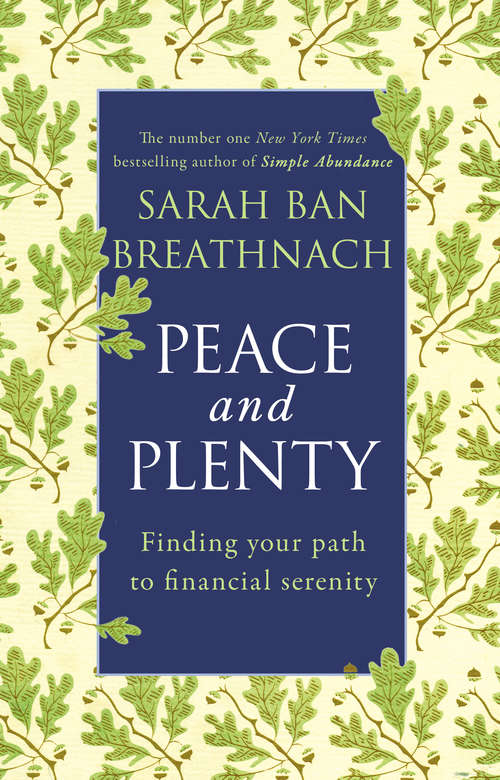 Book cover of Peace and Plenty: Finding your path to financial security (Playaway Adult Nonfiction Ser.)