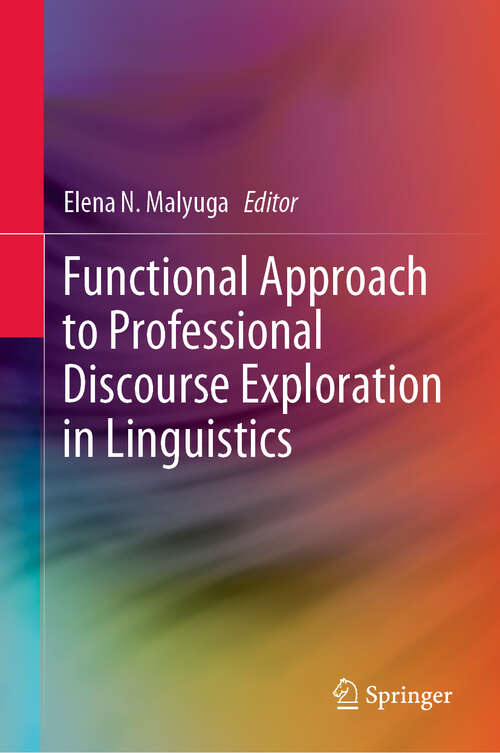 Book cover of Functional Approach to Professional Discourse Exploration in Linguistics (1st ed. 2020)