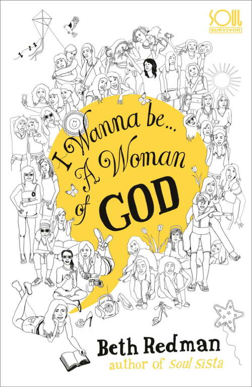 Book cover of I Wanna Be... A Woman of God!