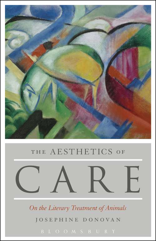 Book cover of The Aesthetics of Care: On the Literary Treatment of Animals