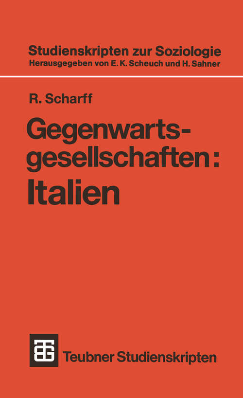 Book cover of Gegenwartsgesellschaften: Italien (1989) (Teubner Studienskripten zur Soziologie #135)