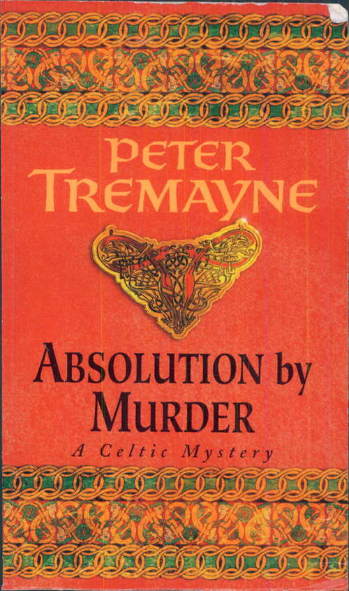 Book cover of Absolution by Murder: The first twisty tale in a gripping Celtic mystery series (Sister Fidelma: Bk. 1)