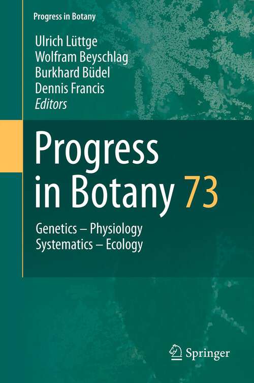 Book cover of Progress in Botany Vol. 73 (2012) (Progress in Botany #73)