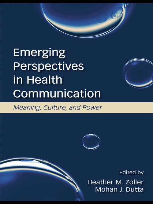 Book cover of Emerging Perspectives in Health Communication: Meaning, Culture, and Power