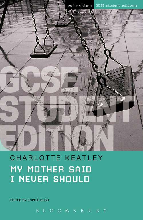 Book cover of My Mother Said I Never Should GCSE Student Edition (GCSE Student Guides)