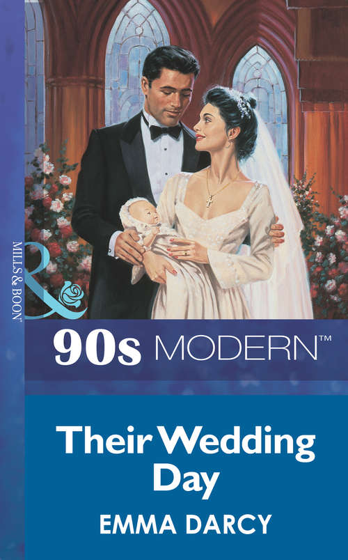 Book cover of Their Wedding Day (ePub First edition) (Mills And Boon Vintage 90s Modern Ser. #1848)
