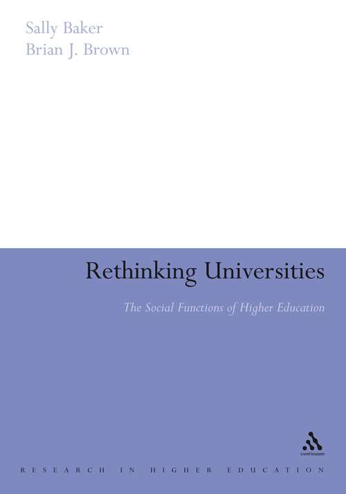 Book cover of Rethinking Universities: The Social Functions of Higher Education