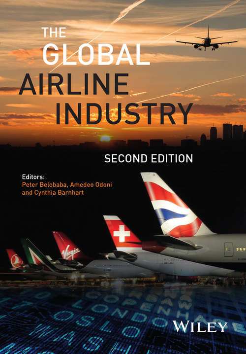 Book cover of The Global Airline Industry (2) (Aerospace Series)