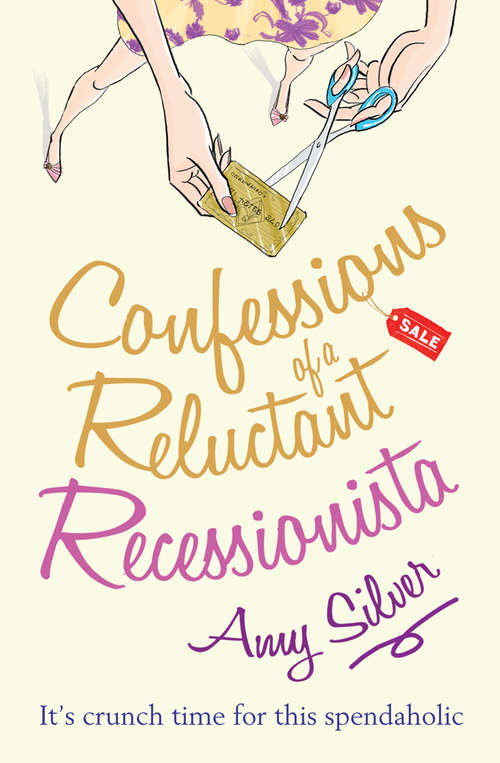 Book cover of Confessions of a Reluctant Recessionista