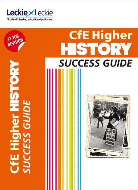 Book cover of Cfe Higher History (PDF) (Success Guide Ser.)