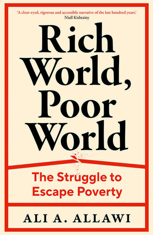 Book cover of Rich World, Poor World: The Struggle to Escape Poverty