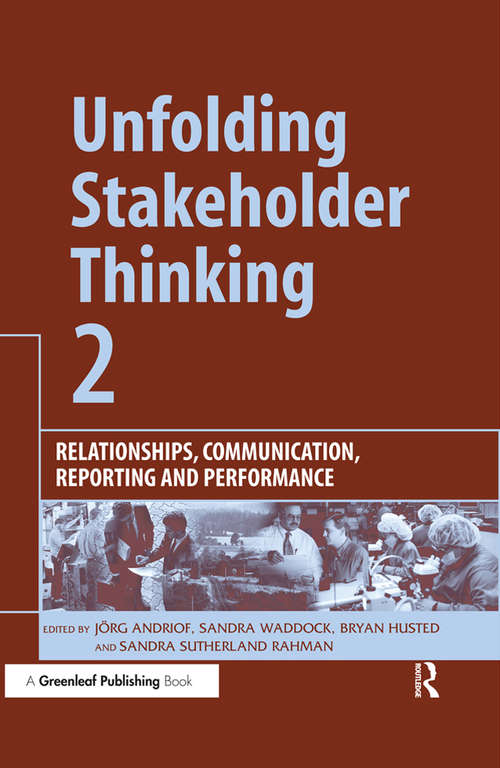 Book cover of Unfolding Stakeholder Thinking 2: Relationships, Communication, Reporting and Performance (2)