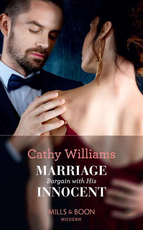 Book cover of Marriage Bargain With His Innocent: Marriage Bargain With His Innocent / Wedding Night Reunion In Greece / Pregnant By The Commanding Greek / Billionaire's Mediterranean Proposal (ePub edition) (Mills And Boon Modern Ser.)