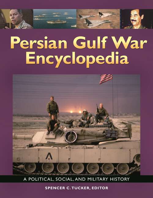 Book cover of Persian Gulf War Encyclopedia: A Political, Social, and Military History