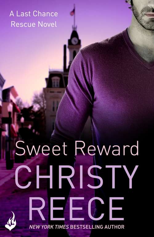 Book cover of Sweet Reward: Last Chance Rescue Book 9 (eternal Romance Ebook) (Last Chance Rescue #9)