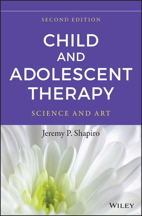 Book cover of Child and Adolescent Therapy: Science and Art (2)