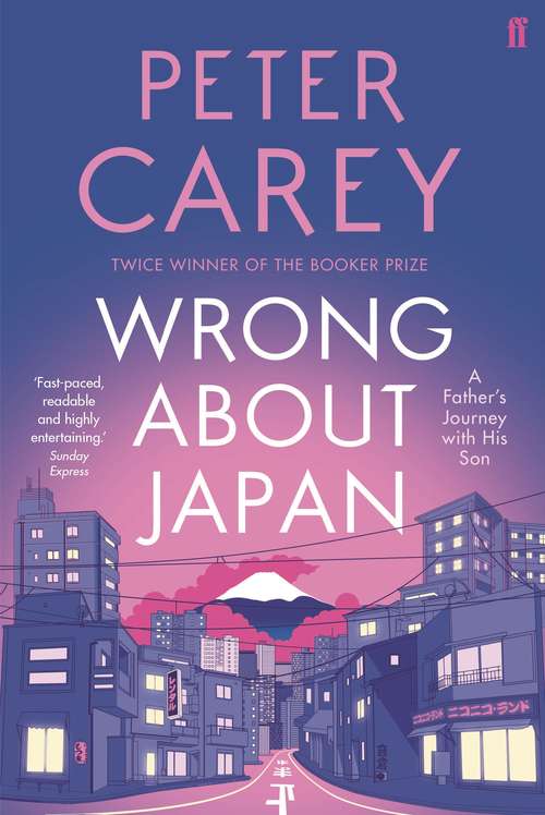 Book cover of Wrong About Japan: A Father's Journey With His Son (Main) (Vintage International Ser.)