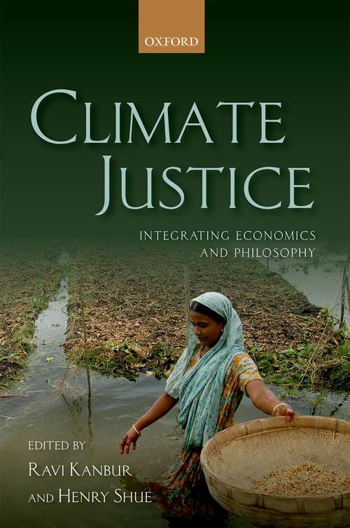 Book cover of Climate Justice: Integrating Economics and Philosophy