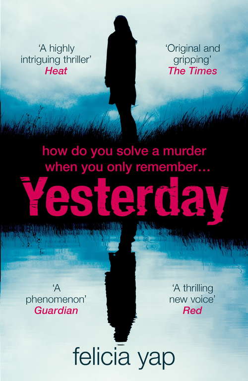 Book cover of Yesterday: The phenomenal debut thriller of secrets, lies and betrayal