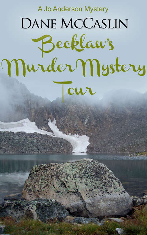 Book cover of Becklaw's Murder Mystery Tour (Jo Anderson Series #1)