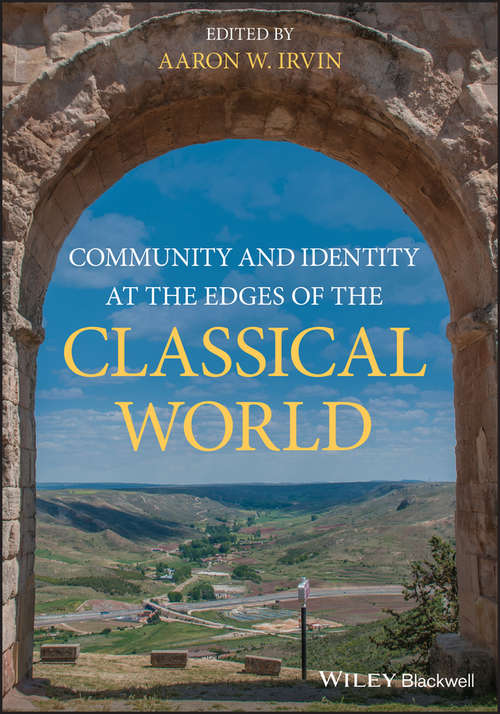 Book cover of Community and Identity at the Edges of the Classical World