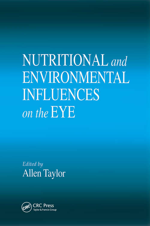Book cover of Nutritional and Environmental Influences on the Eye (Modern Nutrition Ser.)