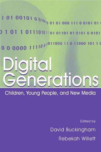 Book cover of Digital Generations: Children, Young People, and the New Media (1st edition) (PDF)