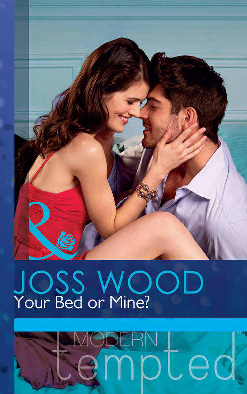 Book cover of Your Bed or Mine?: Love And Lust In The City That Never Sleeps! (ePub First edition) (The Flat in Notting Hill #3)