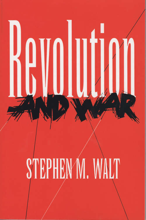 Book cover of Revolution and War (Cornell Studies in Security Affairs)