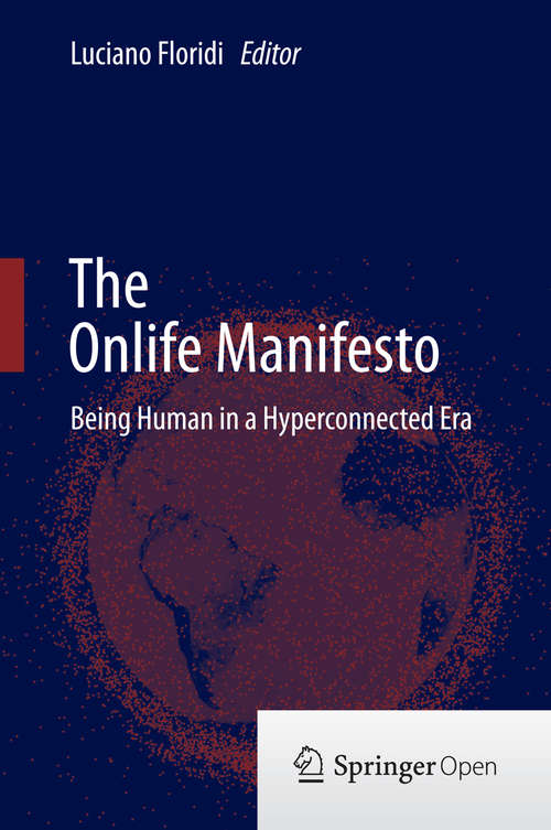 Book cover of The Onlife Manifesto: Being Human in a Hyperconnected Era (2015)