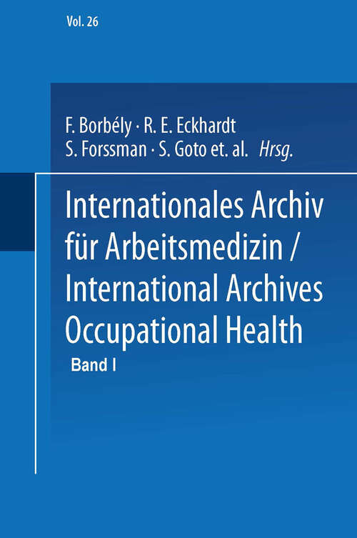 Book cover of Internationales Archiv für Arbeitsmedizin / International Archives of Occupational Health (1970)