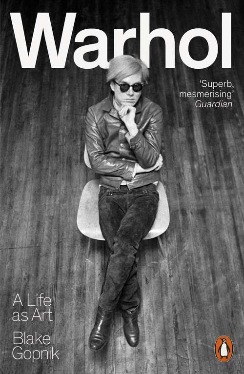 Book cover of Warhol: A Life as Art