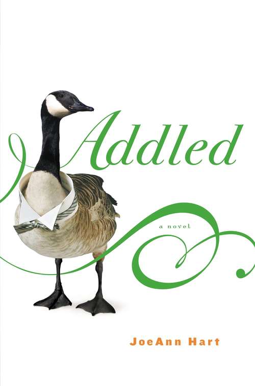 Book cover of Addled: A Novel